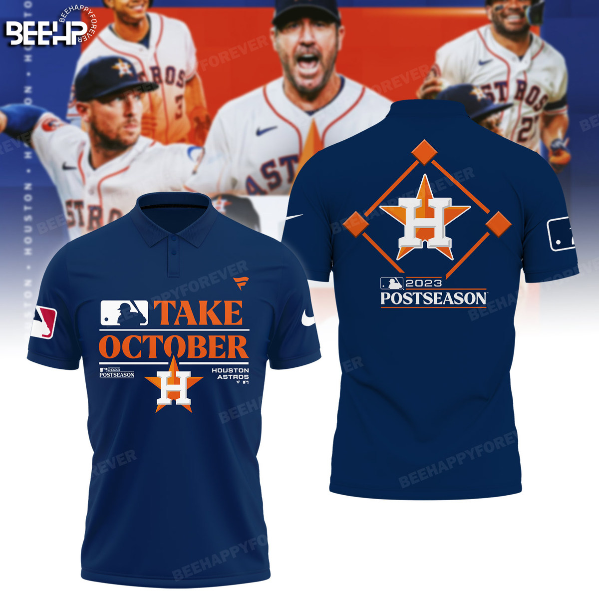 Houston Astros Take October Shirt - Bee Happy Forever